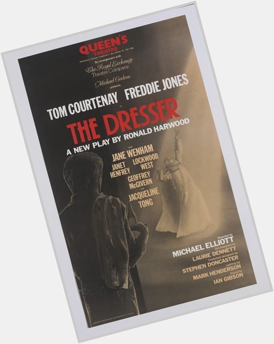 Happy birthday to Tom Courtenay; poster for 1980 production of THE DRESSER. Via 