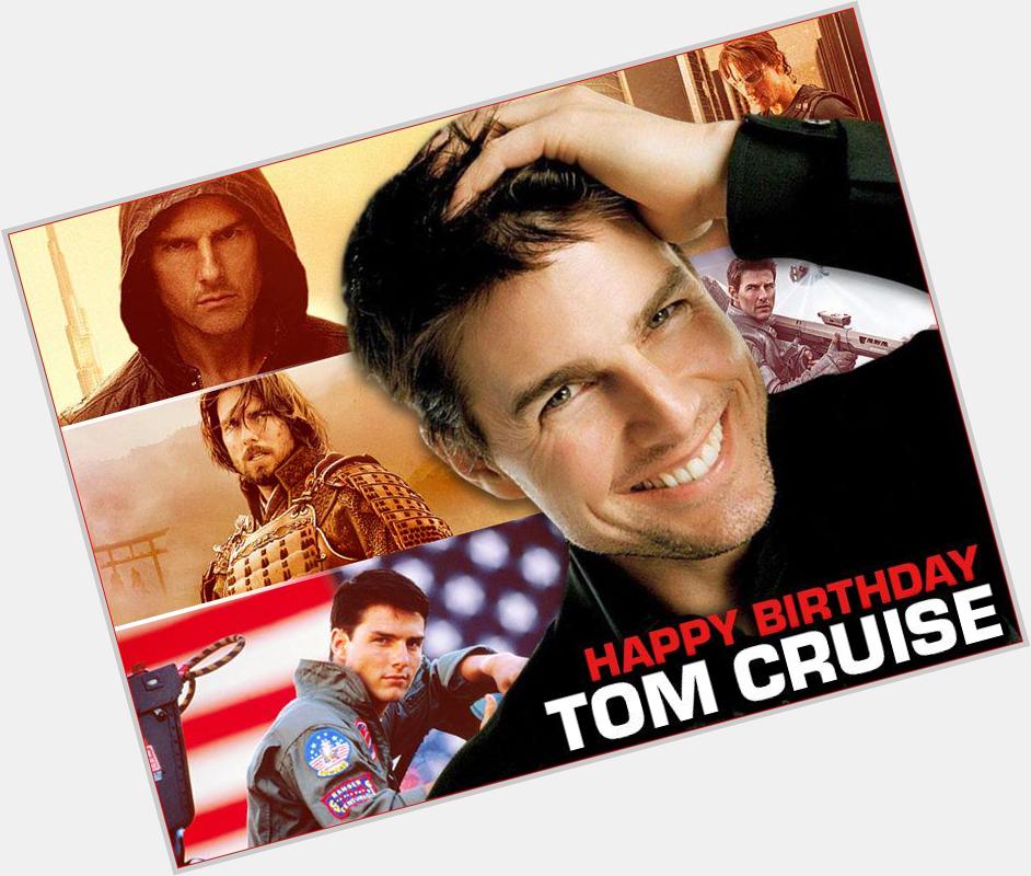 Happy birthday  to Mr. Tom Cruise..

My fav. Hollywood actor. 