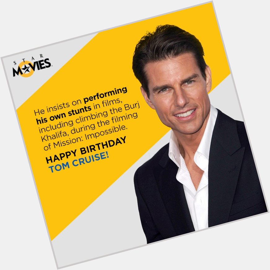 Full-time actor, part-time daredevil.
Happy Birthday Tom Cruise! 