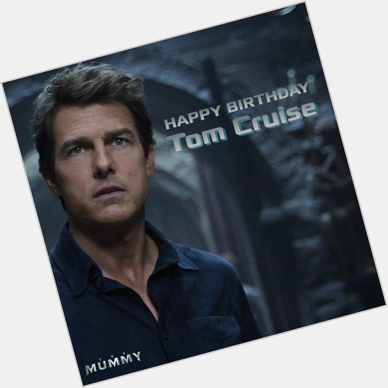 Happy Birthday, Tom Cruise!
 