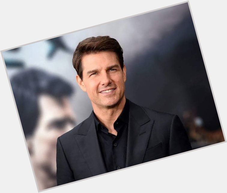 Happy birthday Tom Cruise   