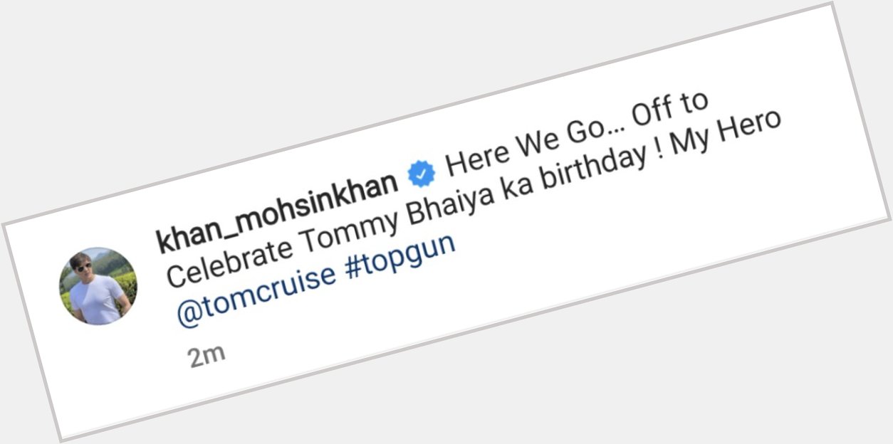 Please why is he like this  But happy birthday to your tommy bhaiya urf tom cruise   