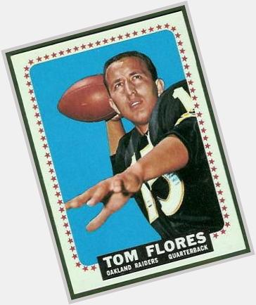 Happy 78th Birthday to quarterback & coach Tom Flores, the 1st Latino starting QB in the 