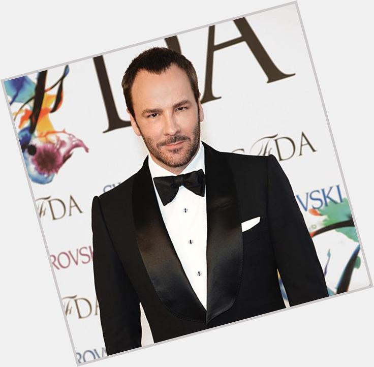 Happy 53rd Birthday, Tom Ford! See 20 celebrities wearing his designs:  