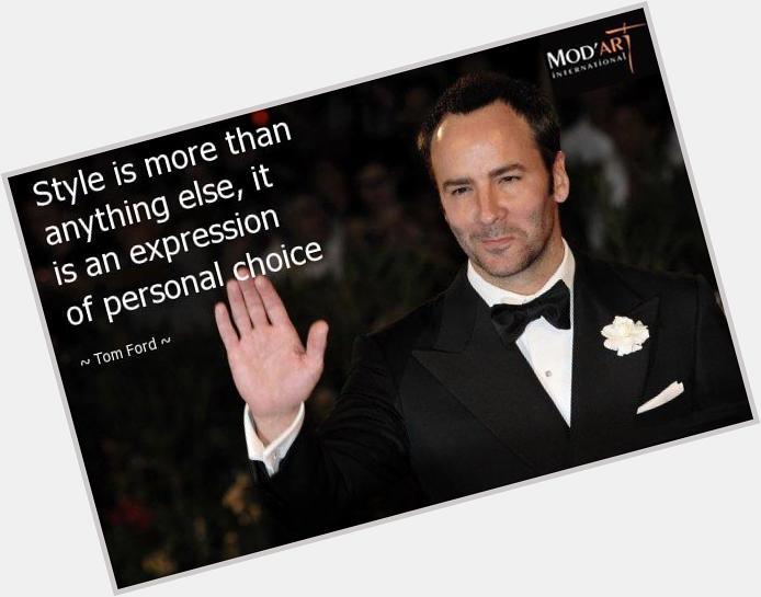 Mod Art wishes a very happy birthday to Tom Ford. 