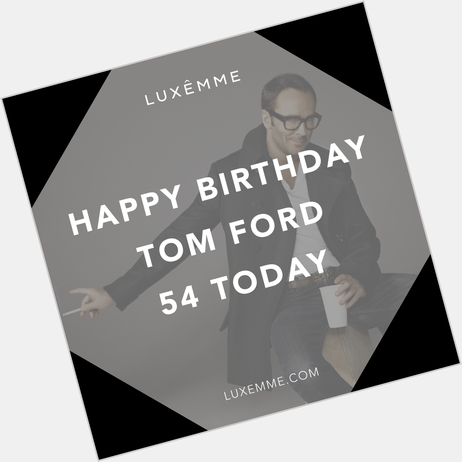 Happy Birthday Tom Ford, one of the most talented designers ever to come out of America  