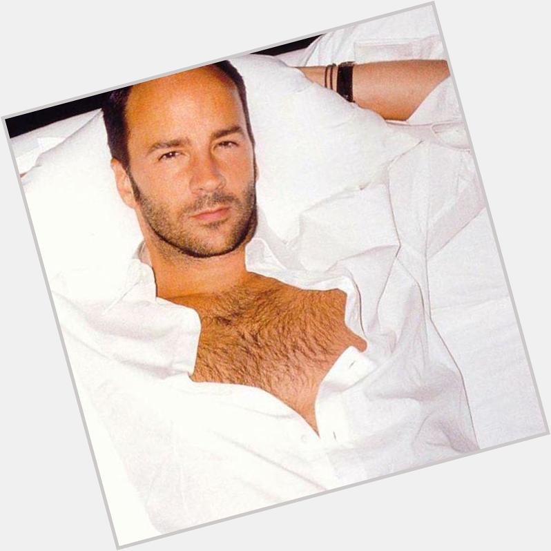 Happy Birthday Tom Ford!!! Today he turns 54!!      