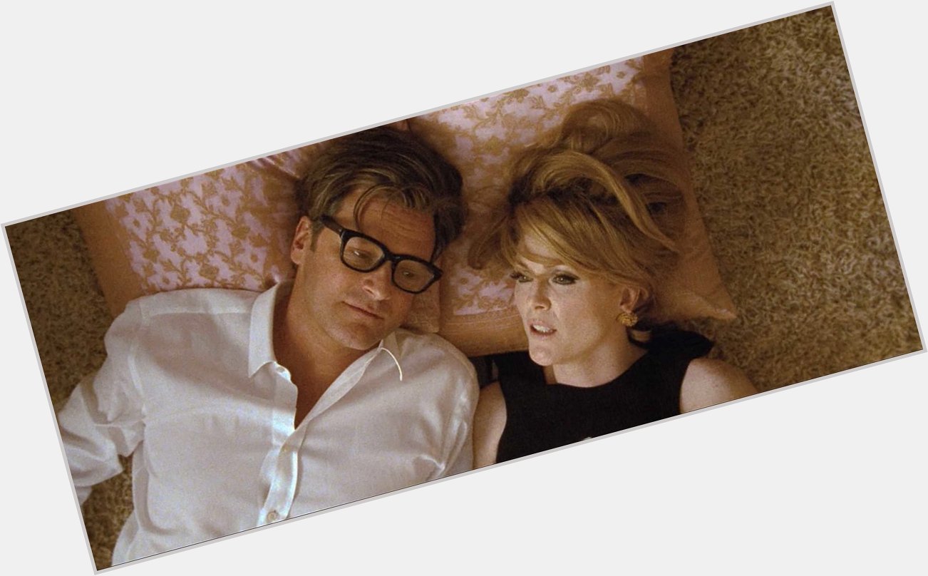 Happy birthday Tom Ford. I like the visuals and the acting in A single man. 