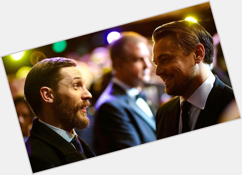 Happy birthday to Tom Hardy!  here he is with Leonardo DiCaprio at the Film Awards in 2014  