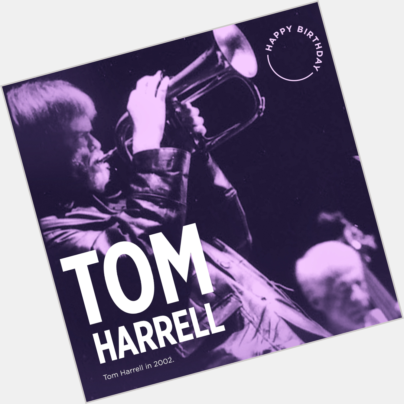 We wish a very happy 76th birthday to master trumpeter, composer, and arranger Tom Harrell! 