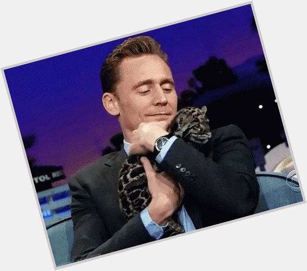 It s not even his birthday yet here but who cares Happy birthday Tom Hiddleston  