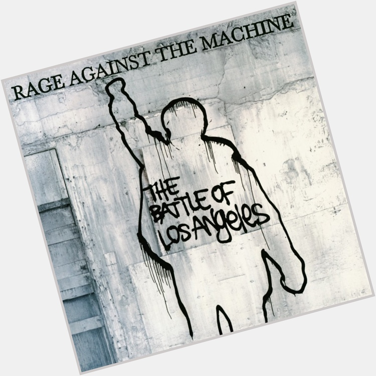  Maria
from The Battle Of Los Angeles
by Rage Against The Machine

Happy Birthday, Tom Morello 