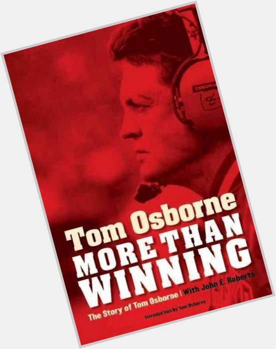 Happy Birthday Dr.Tom! Tom Osborne
Hall of Fame member of Exemplary Human Beings! Go Big Red! 