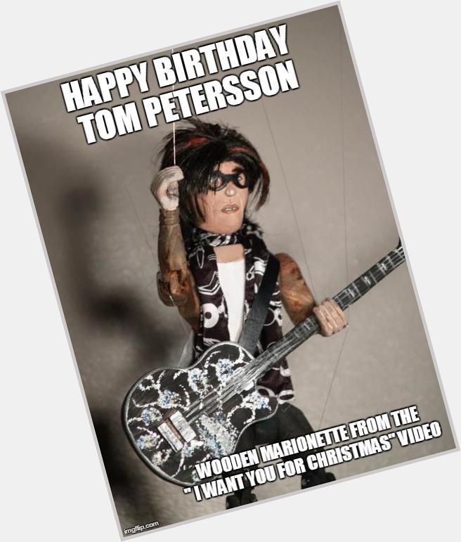   A Big Happy Birthday to Tom Petersson !! 