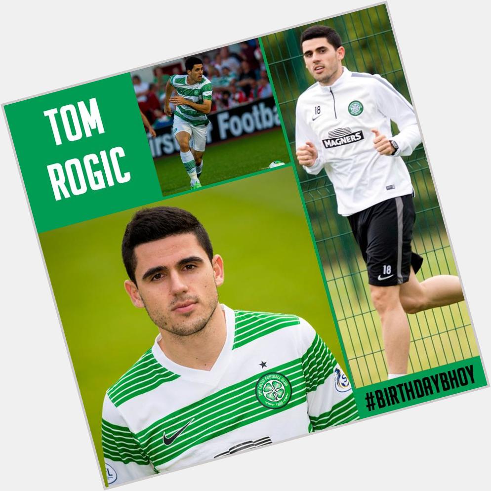 Happy 22nd Birthday to Tom Rogic Leave your birthday messages for Tom using 
