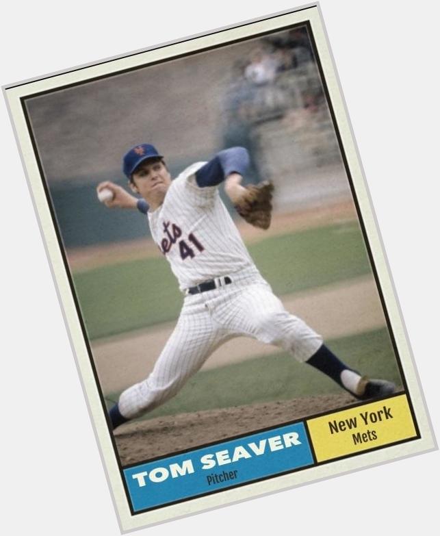 Happy birthday to Tom Seaver 