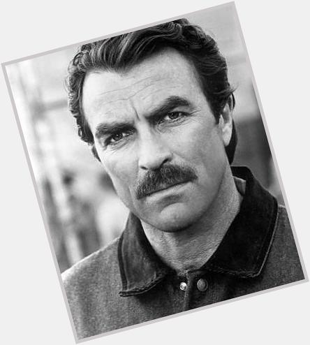 Happy Birthday to Thomas William \"Tom\" Selleck (Jan 29, 1945) 
The American actor and film producer turns 70 today. 