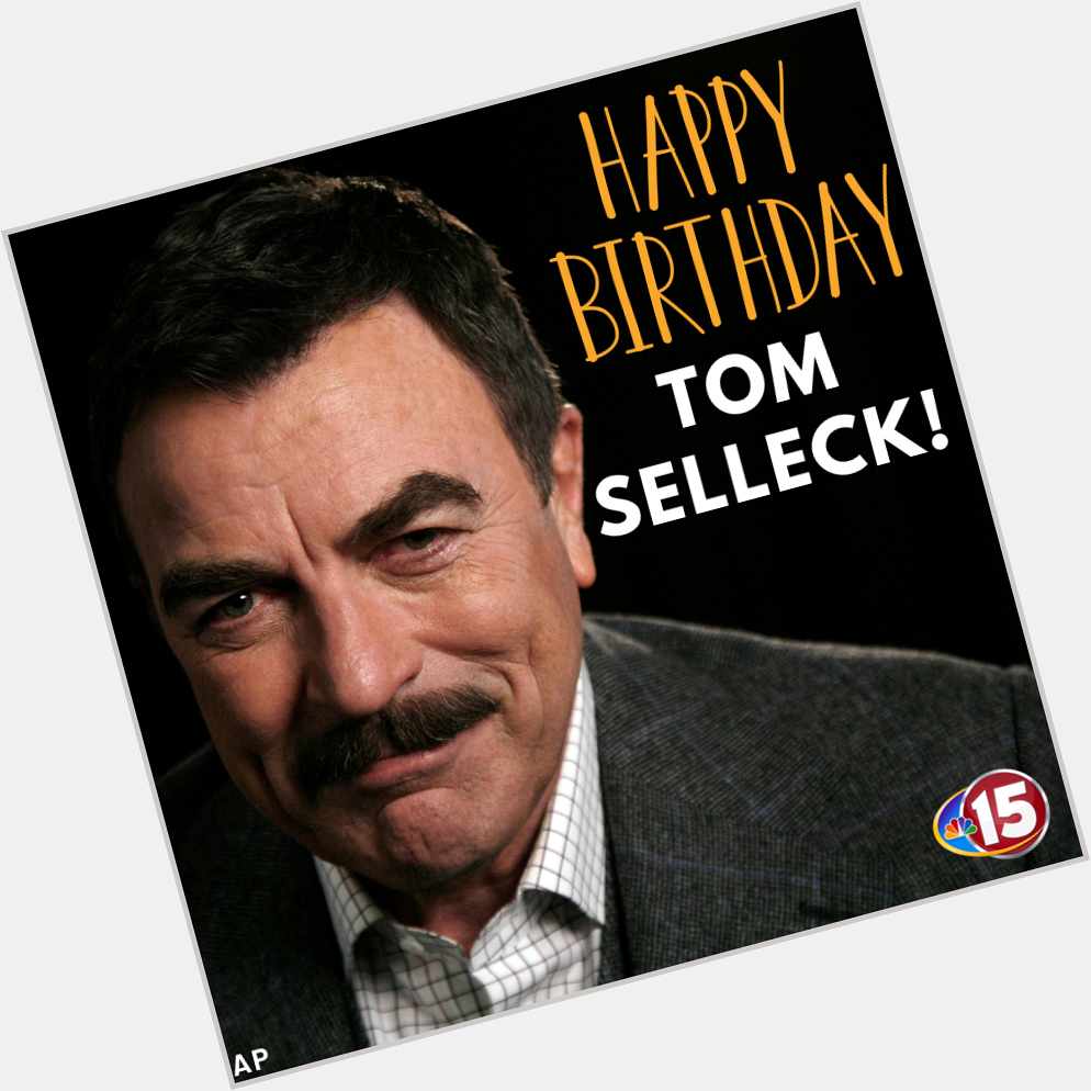 Happy 75th birthday to Tom Selleck! 
