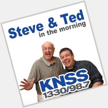 Steve & Ted in the Morning 02-02-17 Happy Birthday Tom Smothers  