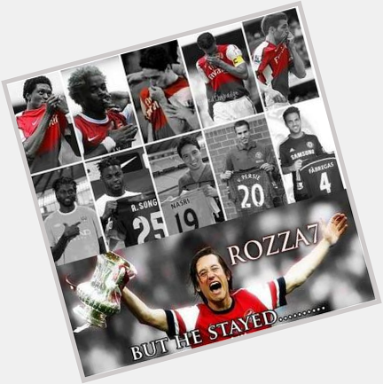 " Happy birthday to a legend, my hero and favourite Arsenal player Tomas Rosicky  " 