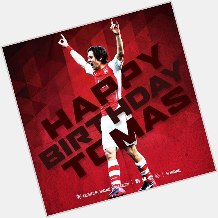   \" Happy Birthday Living Legend Tomas Rosicky !!! 