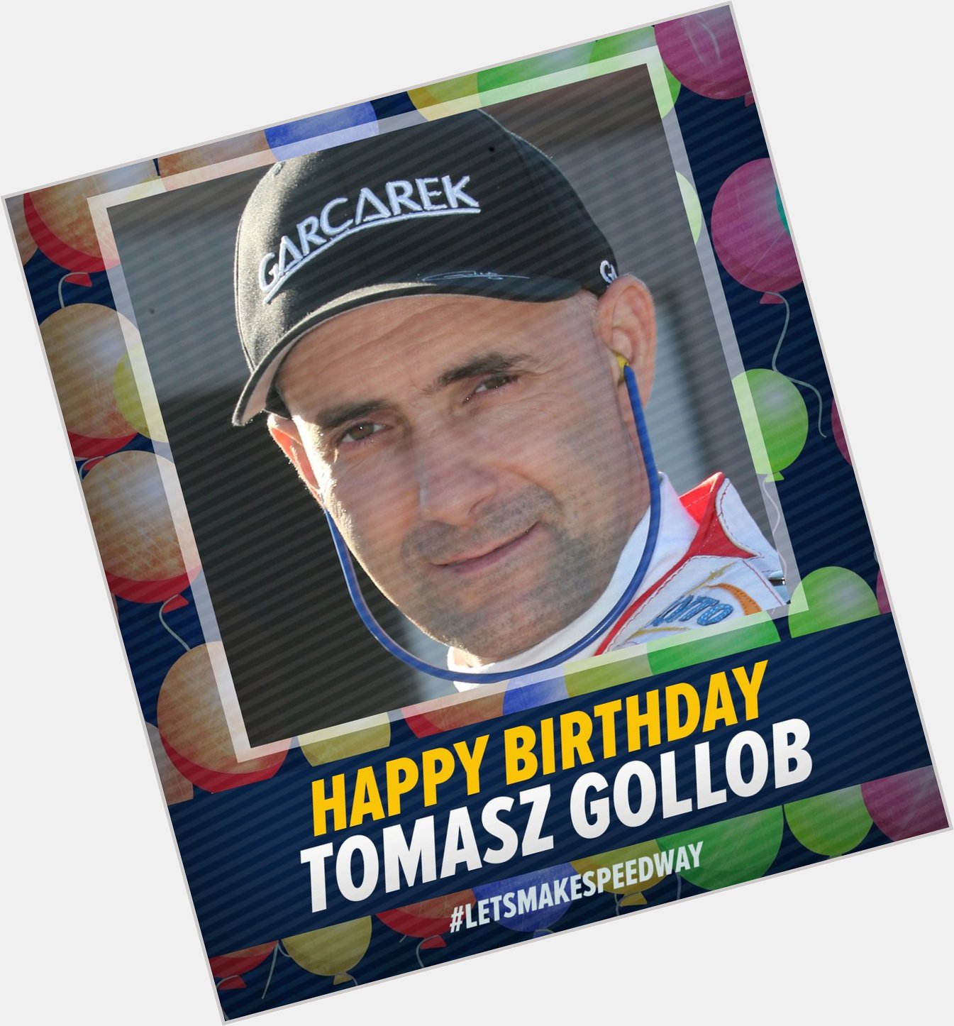 Letsmakespeedway

:

All the best to the       Happy birthday, Tomasz Gollob    