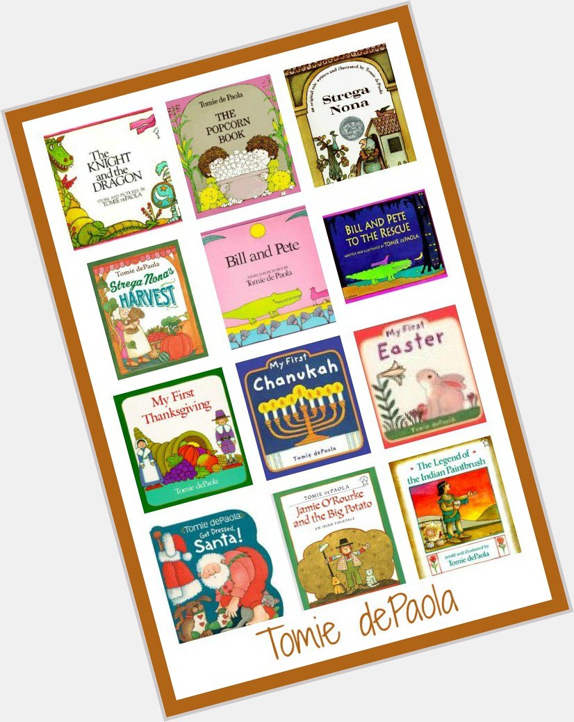 Happy birthday to Tomie dePaola! Explore some of his children\s books 