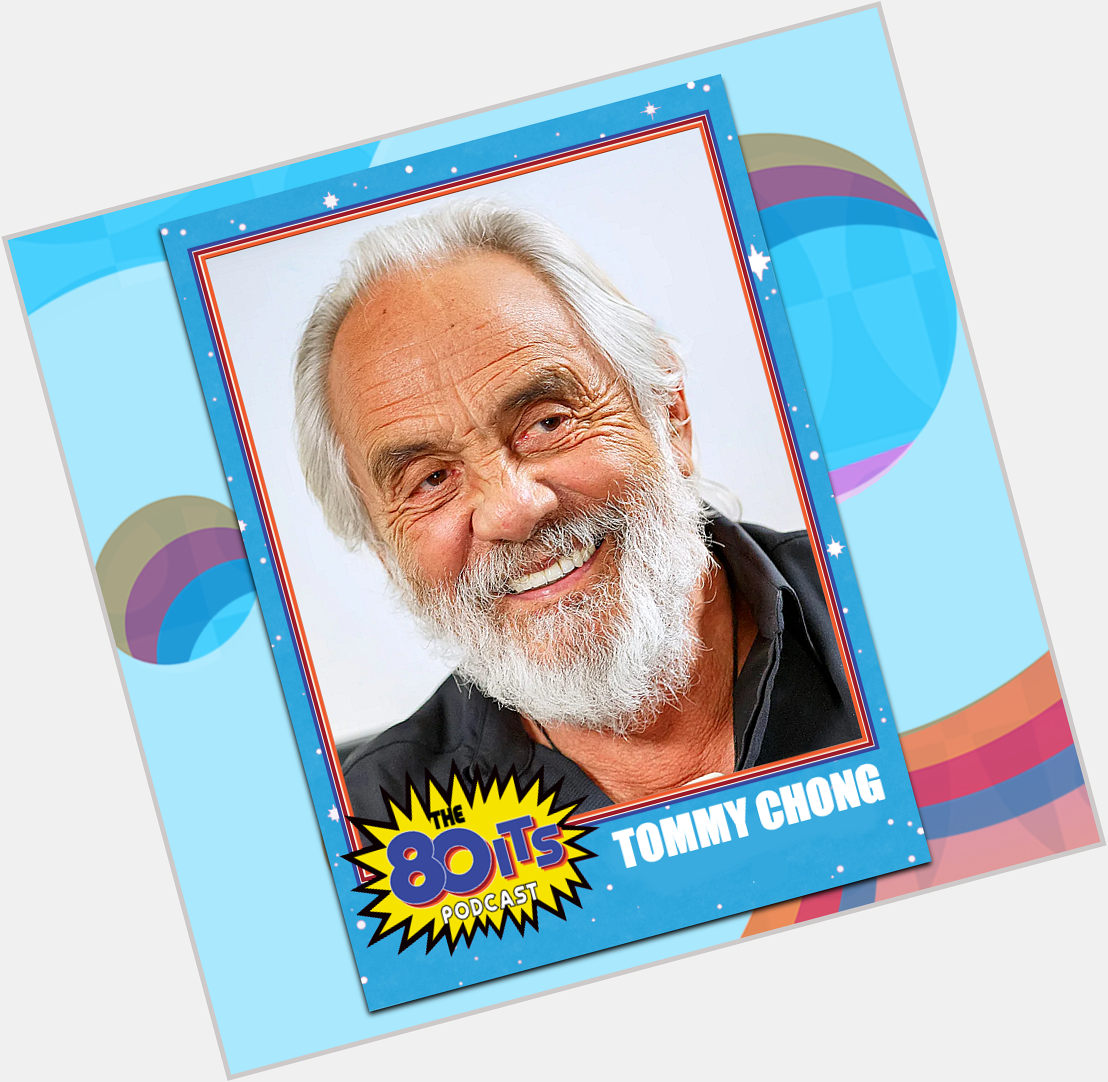 Happy Birthday Tommy Chong! What is your favorite Tommy Chong movie?  
