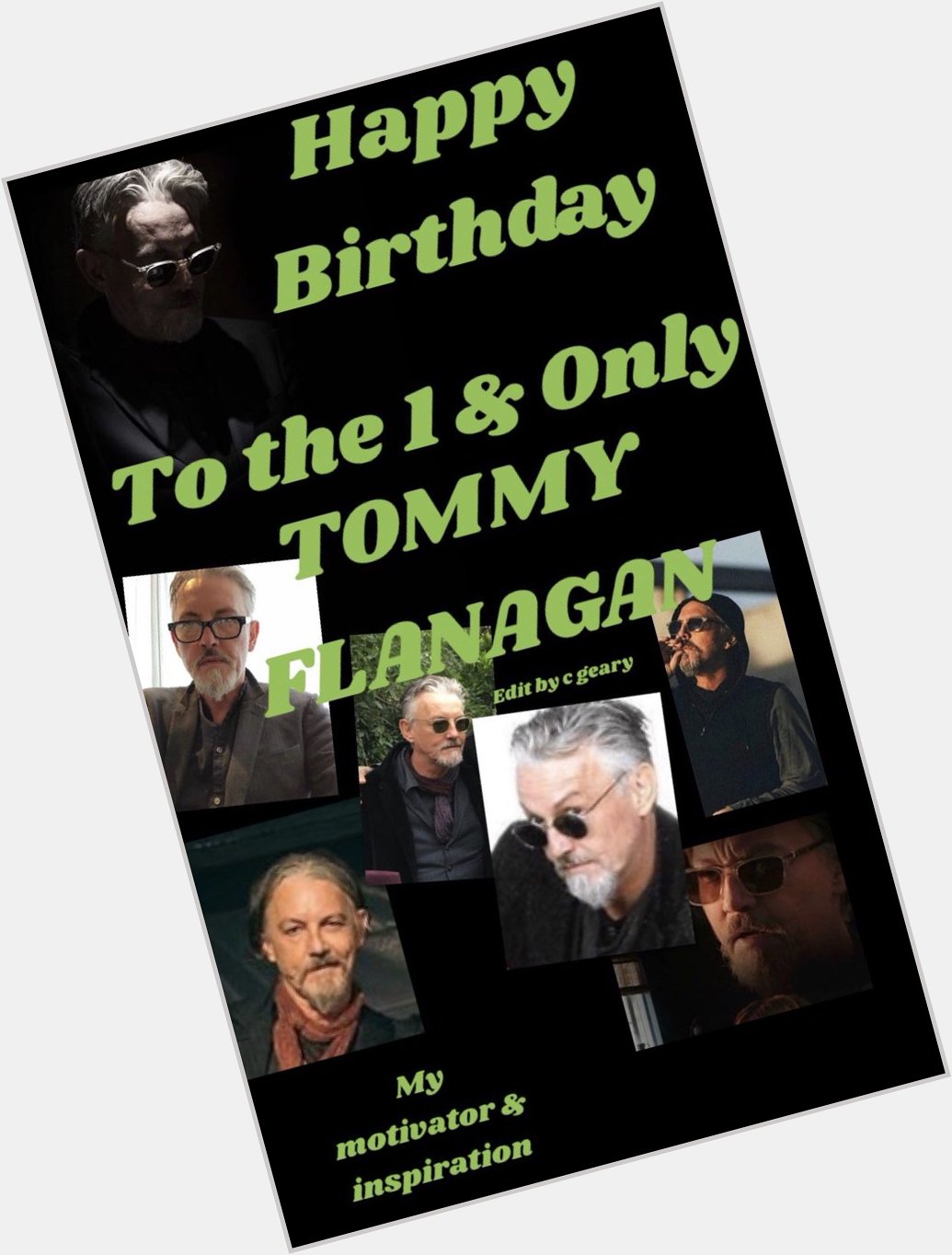 Happy Birthday to one of my motivating inspirers - the one - the only - awesome - Tommy Flanagan 
