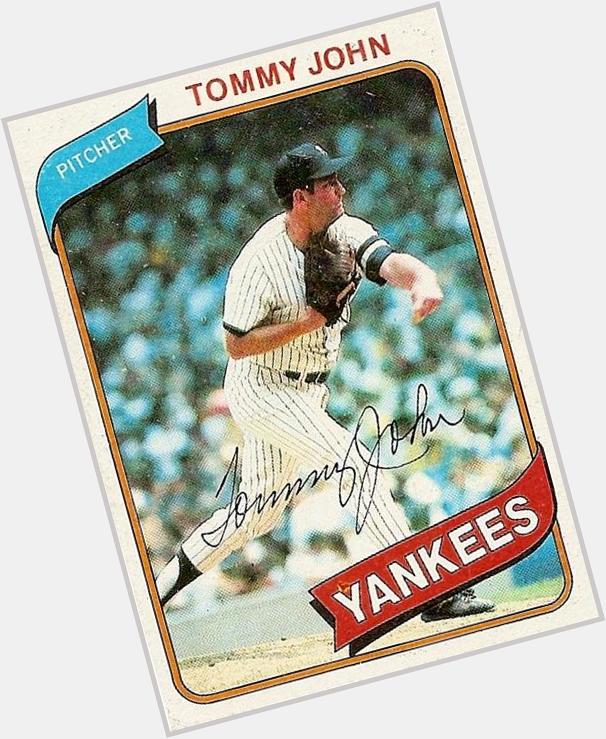 Happy birthday, Tommy John. The former pitcher was born on this day in 1943. 