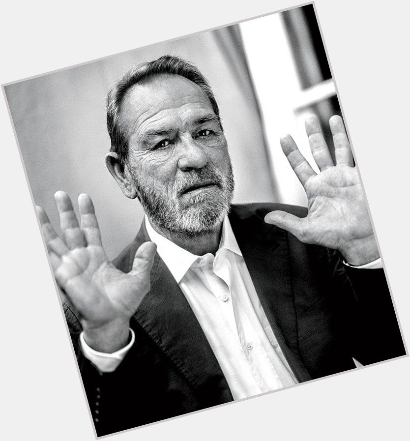 \"I do not have a sense of humor of any recognisable sort.\"

- Happy Birthday Tommy Lee Jones! 