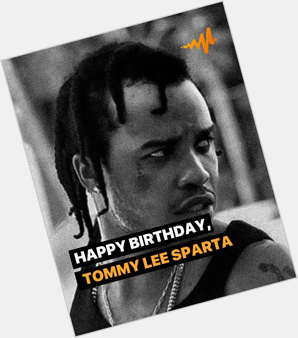 Happy Birthday Tommy Lee Sparta!
What s your favorite Tommy Lee Track?    
