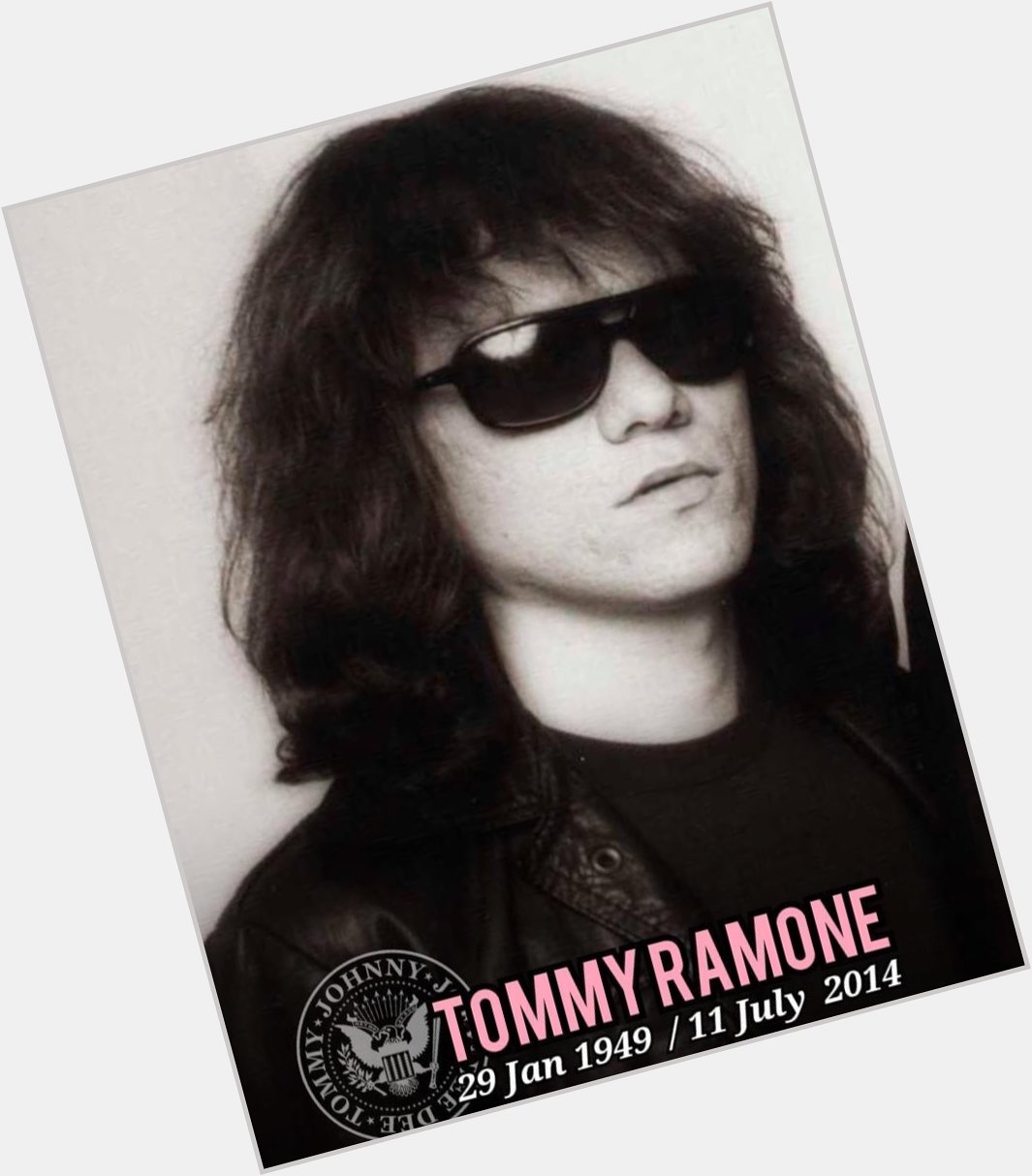   Happy Birthday Tommy Ramone 