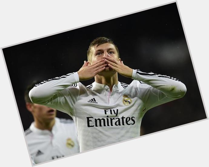 \" Happy 25 birthday Toni Kroos! Wish you more shining with Real Madrid! 