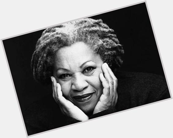 Happy 84th birthday to Pulitzer Prize-winning American novelist Toni Morrison. Thank you for 