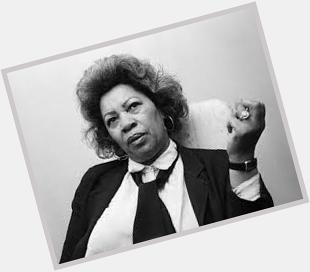 \"I didn\t come to life as a writer until I was in my 30s.\" Happy Birthday to Toni Morrison!  