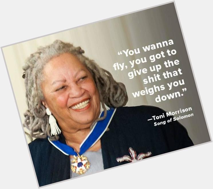 Happy Birthday, Toni Morrison! - 84 yrs. young today. 