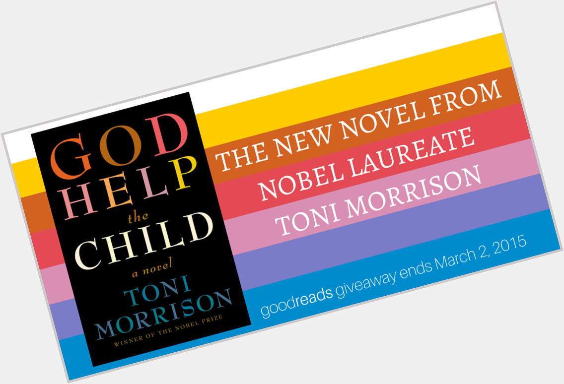Happy Birthday to the one and only, Toni Morrison! Enter to a copy of her newest book:  