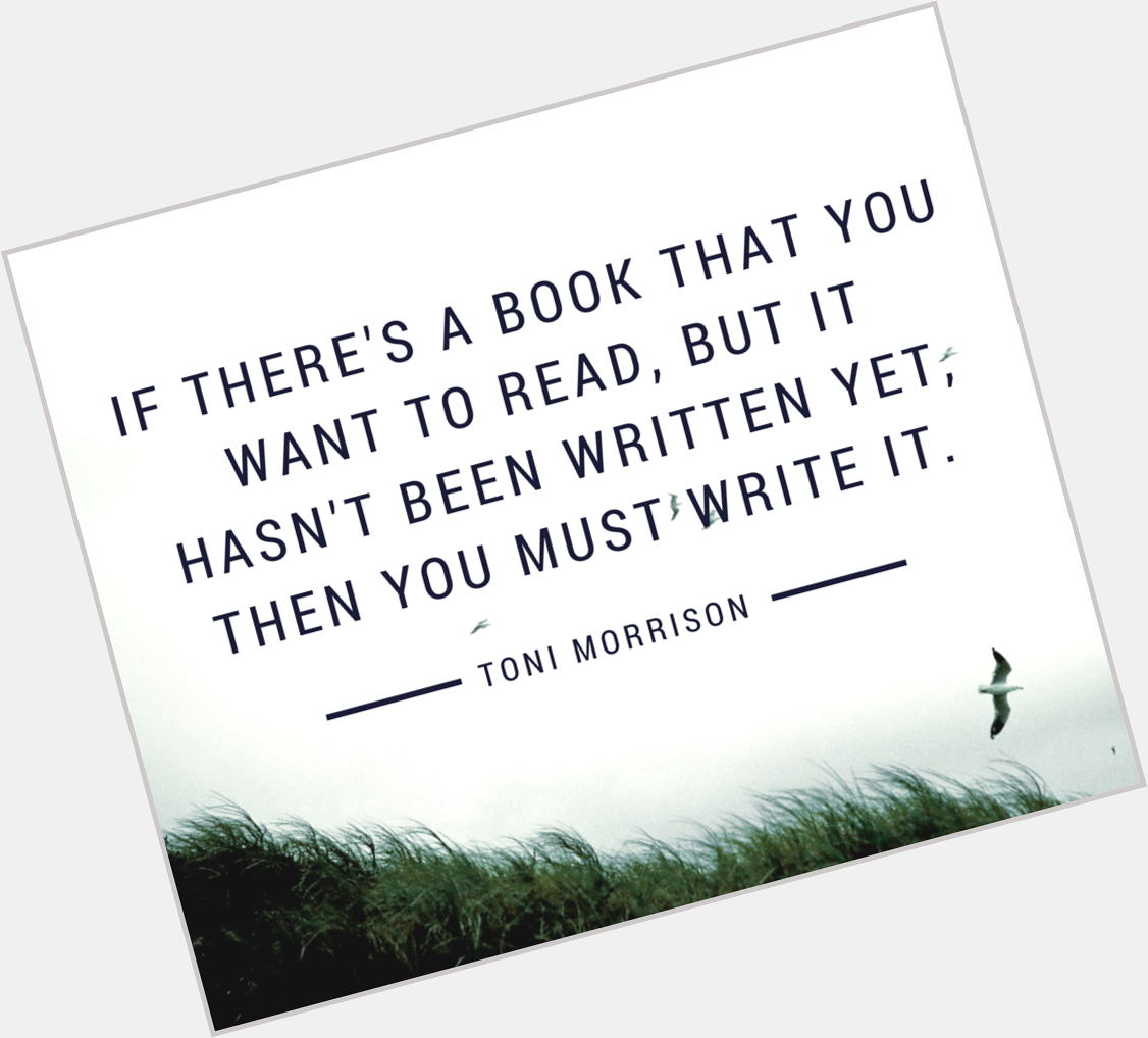 Happy birthday, Toni Morrison! 