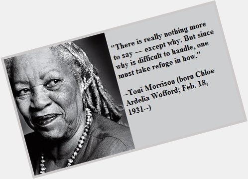 Happy birthday, Toni Morrison! 