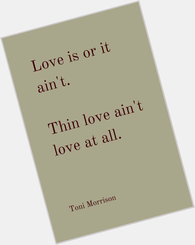 Happy 86th birthday toni morrison! your writing had such an impact on me. 