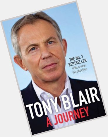 Happy Birthday Tony Blair (born 6 May 1953) former Prime Minister, public speaker, and author. 