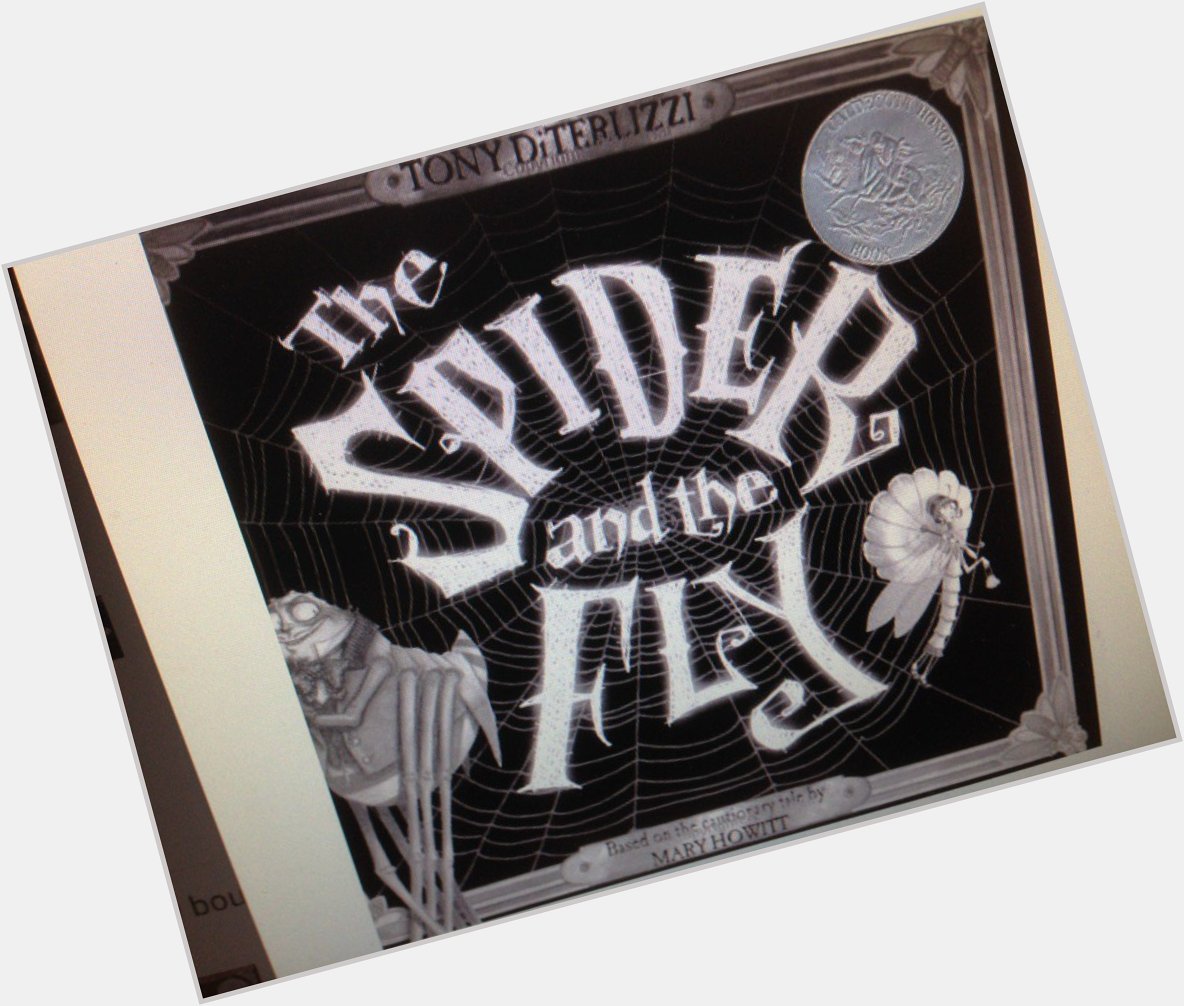 Happy Birthday Tony DiTerlizzi?Have you read his Caldecott Honor Book,The Spider and the Fly? Fabulous illustrations 
