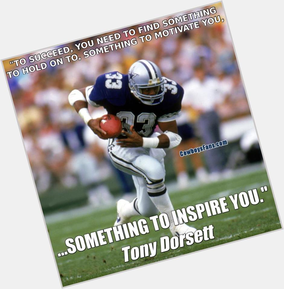 Happy Birthday to one of my all time favorites. The great Tony Dorsett! 