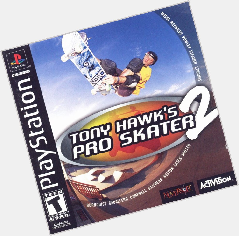 Happy 53rd Birthday  Reply with your 2 fav Tony Hawk games 