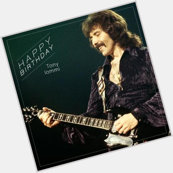 Happy Birthday to the Lord of Riffs, Tony Iommi 