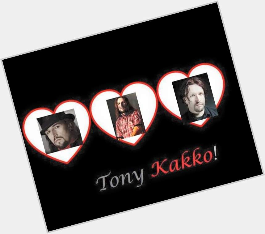   Happy Birthday to Tony Kakko of Sonata Arctica       