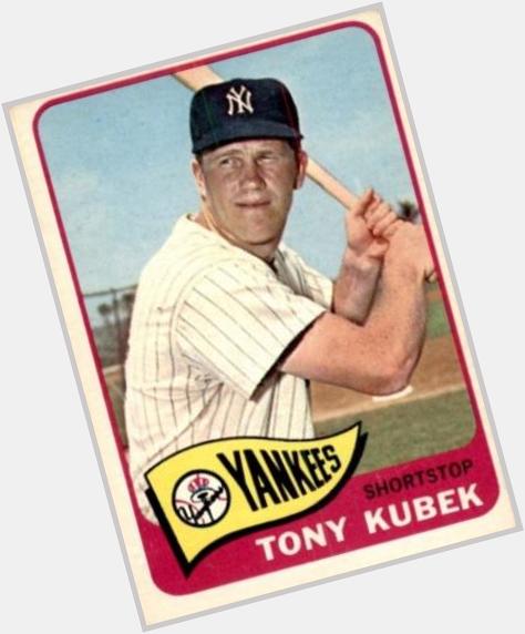 Happy 80th Birthday Tony Kubek!      