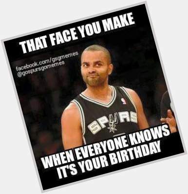   Happy birthday goes out to Tony Parker 