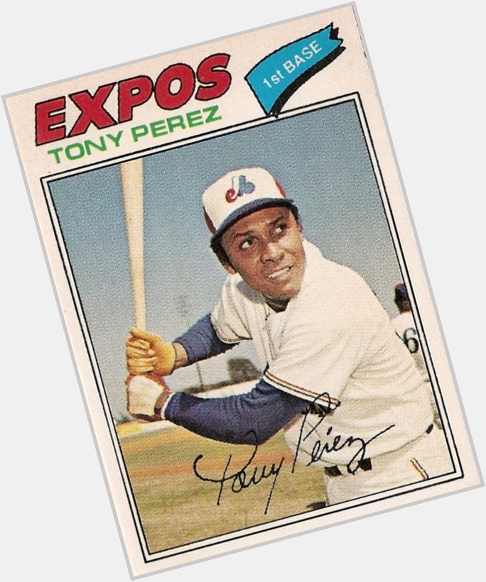 Happy birthday to Baseball Hall of Famer Tony Perez, who turns 76 today. He played for the Expos from 1977-79. 